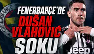 Fenerbahçe'de Dušan Vlahović şoku