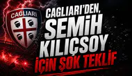 Cagliari’den, Semih Kılıçsoy için şok teklif