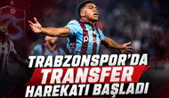Trabzonspor'da transfer harekatı başladı