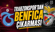 Trabzonspor’dan Benfica çıkarması