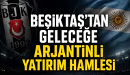 Beşiktaş’tan geleceğe Arjantinli yatırım hamlesi