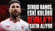 Sergio Ramos, eski kulübü Sevilla'yı satın alıyor