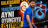 Galatasaray ve Trabzonspor aynı oyuncuyu istiyor!