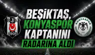 Beşiktaş, Konyaspor kaptanını radarına aldı