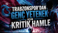 Trabzonspor’dan genç yetenek için kritik hamle