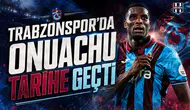 Trabzonspor’da Onuachu tarihe geçti