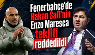 Fenerbahçe'de Hakan Safi'nin Enzo Maresca teklifi reddedildi