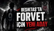 Beşiktaş'ta Forvet İçin Yeni Aday