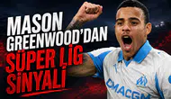 Mason Greenwood'dan Süper Lig sinyali