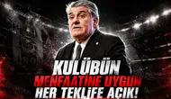 Kulübün menfaatine uygun her teklife açık!