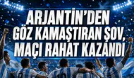 Arjantin’den Göz Kamaştıran Şov, Maçı Rahat Kazandı