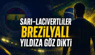 Sarı-lacivertliler Brezilyalı yıldıza göz dikti