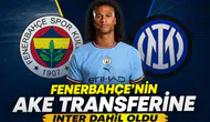 Fenerbahçe'nin Ake transferine Inter dahil oldu