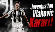 Juventus'tan Vlahovic Kararı!