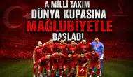 A Milli Takım Dünya Kupası'na mağlubiyetle başladı