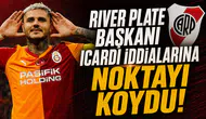 River Plate Başkanı Icardi İddialarına Noktayı Koydu!