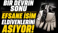 Bir devrin sonu efsane isim eldivenlerini asıyor!