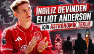 İngiliz devinden Elliot Anderson için astronomik teklif