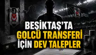 Beşiktaş’ta Golcü Transferi İçin Dev Talepler