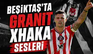 Beşiktaş'ta Granit Xhaka sesleri