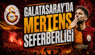 Galatasaray’da Mertens seferberliği