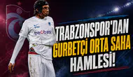 Trabzonspor'dan gurbetçi orta saha hamlesi!