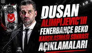 Dusan Alimpijevic'in Fenerbahçe Beko Karşılaşması Sonrası Açıklamaları