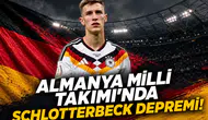 Almanya Milli Takımı'nda Schlotterbeck Depremi!