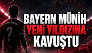 Bayern Münih Yeni Yıldızına Kavuştu