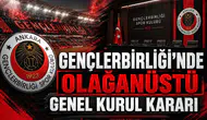 Gençlerbirliği'nde Olağanüstü Genel Kurul Kararı