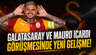 Galatasaray ve Mauro Icardi görüşmesinde yeni gelişme!