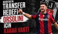 Beşiktaş'ın transfer hedefi Orsolini için karar vakti