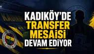 Kadıköy’de Transfer Mesaisi Devam Ediyor