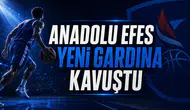 Anadolu Efes Yeni Gardına Kavuştu