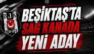 Beşiktaş'ta sağ kanada yeni aday