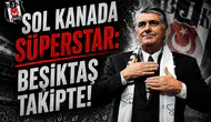 Sol kanada süperstar: Beşiktaş takipte!