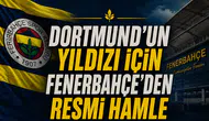 Dortmund'un yıldızı için Fenerbahçe'den resmi hamle