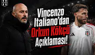 Vincenzo Italiano'dan Orkun Kökçü Açıklaması!