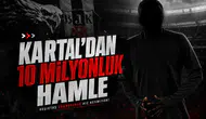 Kartal'dan 10 Milyonluk Hamle