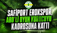 Safiport Erokspor, ABD'li Oyun Kurucuyu Kadrosuna Kattı