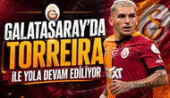 Galatasaray'da Torreira ile yola devam ediliyor