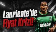 Lauriente'de Fiyat Krizi!