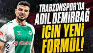 Trabzonspor'da Adil Demirbağ için yeni formül!