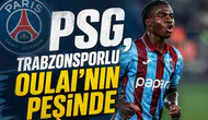 PSG, Trabzonsporlu Oulai'nin peşinde