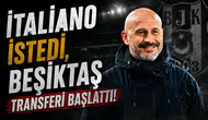 Italiano istedi, Beşiktaş transferi başlattı!