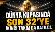 Dünya Kupasında Son 32’ye İkinci Takım da Katıldı