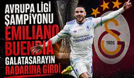 Avrupa Ligi Şampiyonu Emiliano Buendia Galatasaray'ın radarına girdi