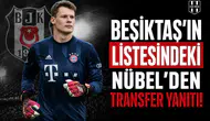 Beşiktaş'ın listesindeki Nübel'den transfer yanıtı!