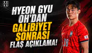 Hyeon Gyu Oh'dan galibiyet sonrası flaş açıklama!