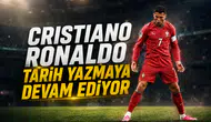 Cristiano Ronaldo Tarih Yazmaya Devam Ediyor